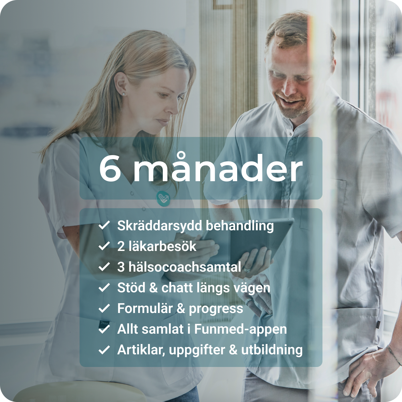 Behandling – 3 & 6 månader